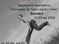 EuroArt, Festival de teatru pentru tineri, 22-24 mai 2008