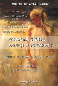 Recitalul de muzică şi poezie de dragoste “Spune-mi, iubito, unde-ţi e popasul?”