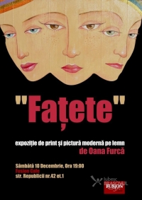 Expozitia "Faţete" de Oana Furcă