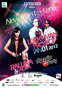 Lucky Man Project, Raluka & Dj LaOra in Bamboo Brasov - 1 Ianuarie 2012