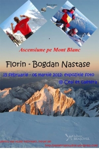 Ascensiune pe Mont Blanc - expozitie de fotografie, Florin-Bogdan Nastase