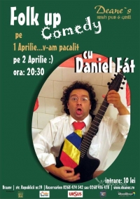 Folk Up Comedy cu Daniel Fat