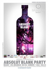 Absolut Blank Party la Bamboo Brasov