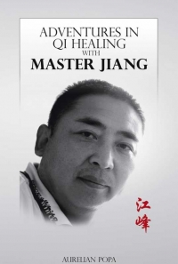 Lansarea cartii "Adventures in Qi Healing with master Jiang", autor Aurelian Popa