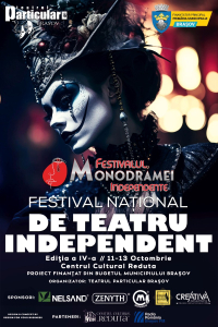 Festivalul Monodramei Independente ediția a patra Brașov