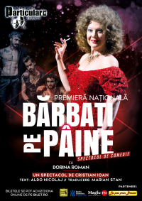 Comedia Bărbaţi pe pâine