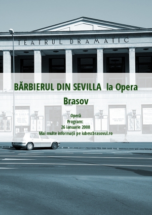 BĂRBIERUL DIN SEVILLA  la Opera Brasov