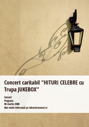 Concert caritabil "HITURI CELEBRE cu Trupa JUKEBOX"