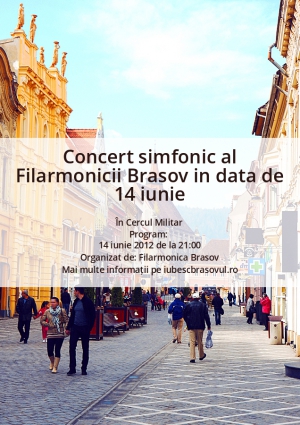 Concert simfonic al Filarmonicii Brasov in data de 14 iunie