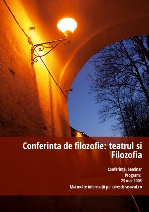 Conferinta de filozofie: teatrul si Filozofia