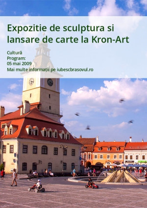 Expozitie de sculptura si lansare de carte la Kron-Art