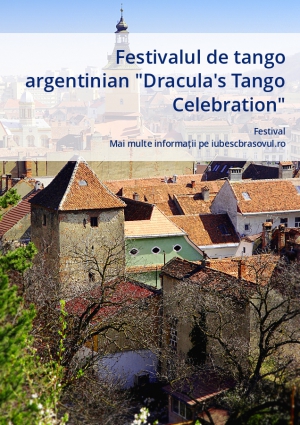 Festivalul de tango argentinian "Dracula's Tango Celebration"