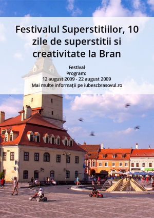 Festivalul Superstitiilor, 10 zile de superstitii si creativitate la Bran