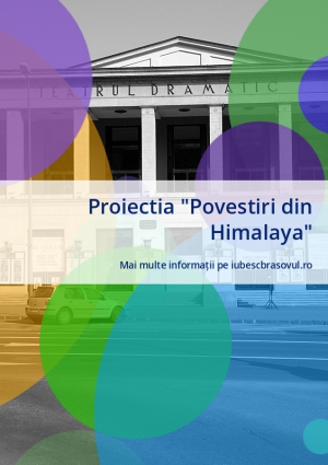 Proiectia "Povestiri din Himalaya"