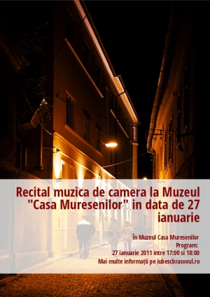 Recital muzica de camera la Muzeul "Casa Muresenilor" in data de 27 ianuarie