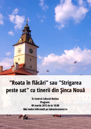 "Roata în flăcări" sau "Strigarea peste sat" cu tinerii din Şinca Nouă