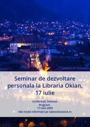 Seminar de dezvoltare personala la Libraria Okian, 17 iulie