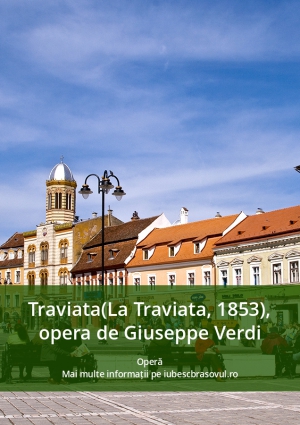 Traviata(La Traviata, 1853), opera de Giuseppe Verdi